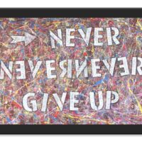 Never Ever Give Up - Print Limited Edition - Image 3