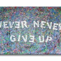 Never Never give up - Original Abstract Painting on canvas
