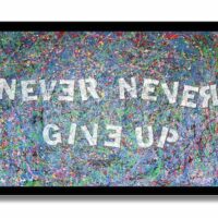 Never Never give up - Original Abstract Painting on canvas - Image 3