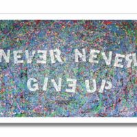 Never Never give up - Original Abstract Painting on canvas - Image 4