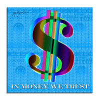 In Money we Trust-Blue- Print Limited Edition