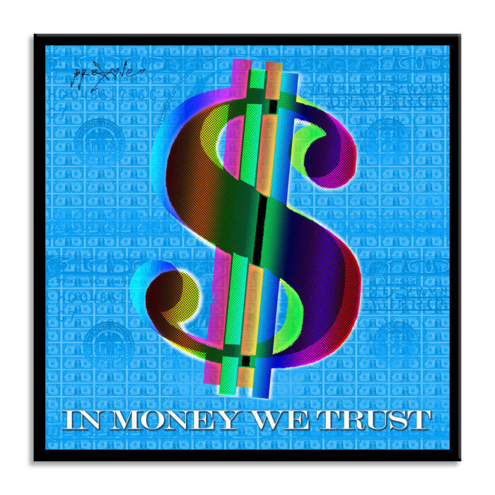 In Money we Trust-Blue- Print Limited Edition - Image 3