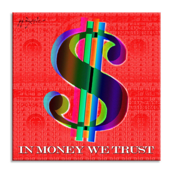 In Money we Trust-Red - Print Limited Edition